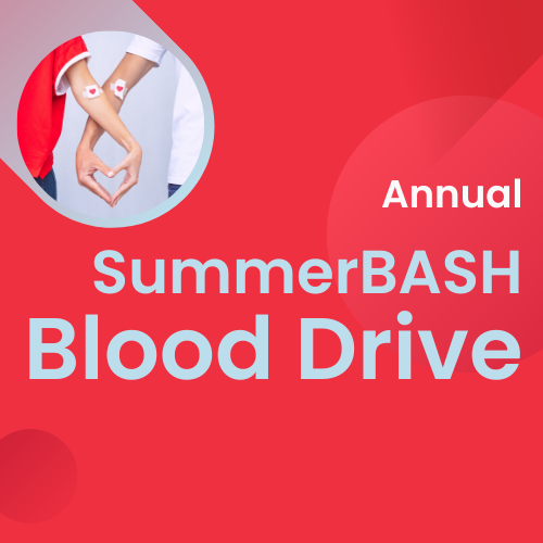 SummerBASH Annual Blood Drive 