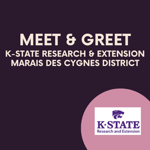 Meet & Greet K-State Research & Extension Marais des Cygnes District
